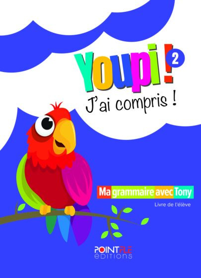 Youpi J'ai compris 2 - Livre de l'eleve (Βιβλίο μαθητή)