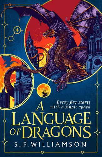 A Language of Dragons - S. F. Williamson