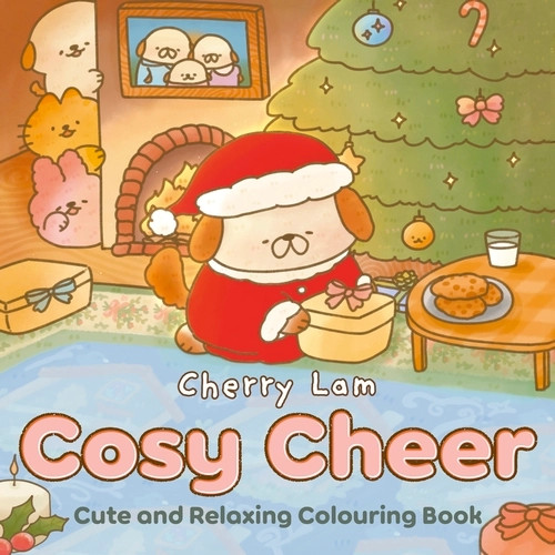 Cosy Cheer: Cute and Relaxing Colouring Book - Cherry Lam