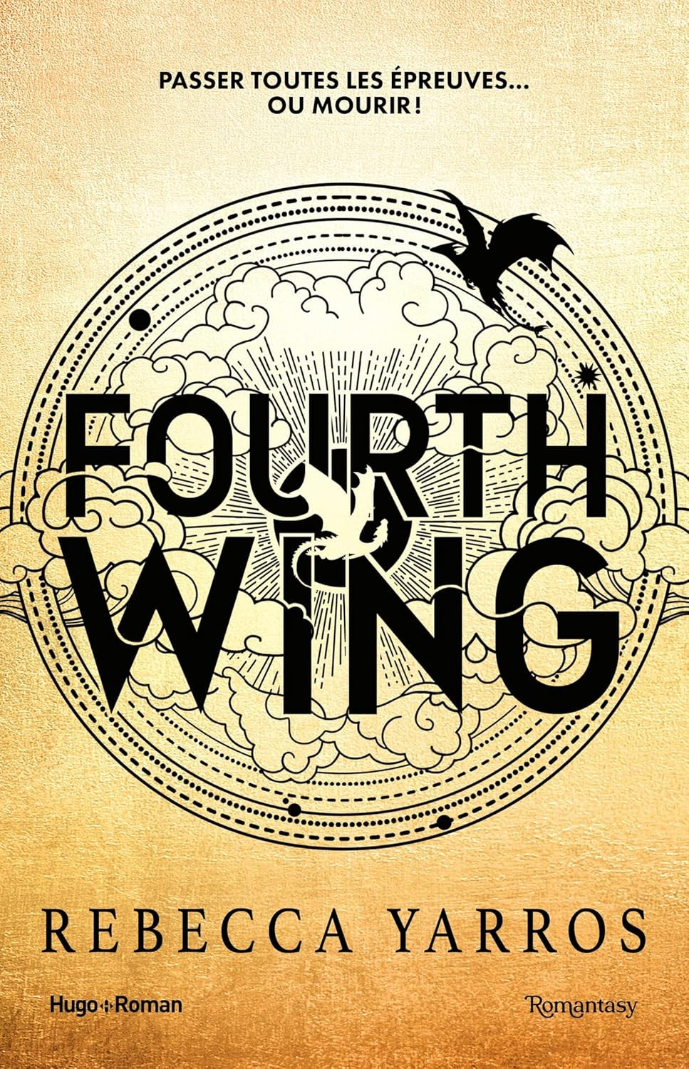 Fourth Wing: The Empyrean Tome 1(French Edition) - Rebecca Yarros - Hugo Poche
