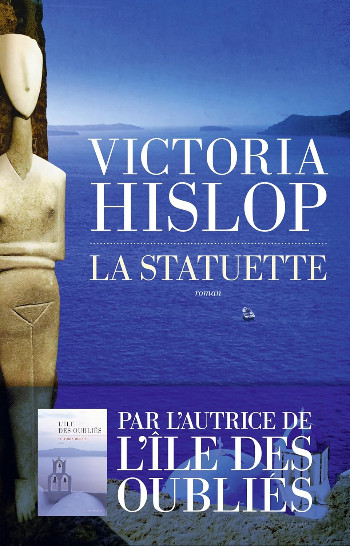La statuette (French Edition) - Victoria Hislop