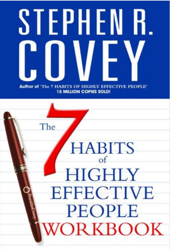 The 7 Habits of Highly Effective People Personal Workbook - Stephen R. Covey