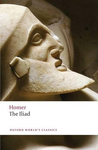 The Iliad (Oxford World's Classics) - Homer