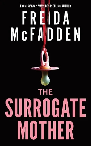 The Surrogate Mother - Freida McFadden