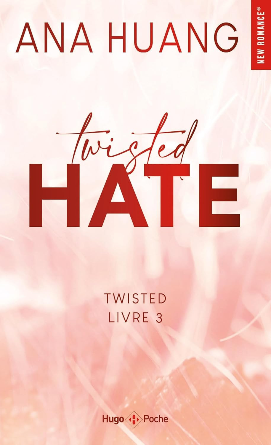 Twisted Hate (Tome 3) Version Française - Ana Huang
