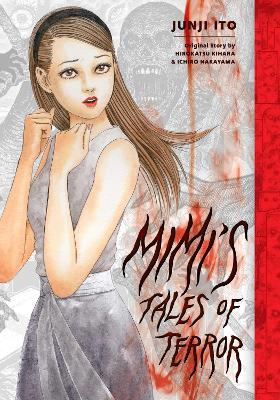 Mimis Tales of Terror - Junji Ito