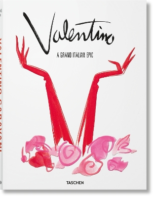 Taschen xl : Valentino. a Grand Italian Epic hc