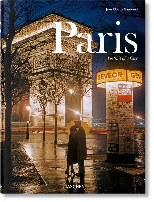 Paris: Portrait of a City (Taschen Foto) - Jean Claude Gautrand