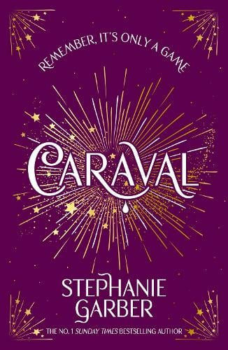 Caraval - Stephanie Garber - Orion Publishing