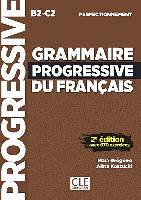 Grammaire progressive du francais B2-C2 (Perfectionnemen) (2nd Edition)