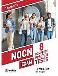 NOCN Exam C2 - 8 Complete Practice Tests (Teacher's Book - Καθηγητή) 2025