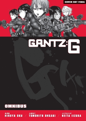 Gantz G Omnibus - Hiroya Oku, Tomohito Ohsaki, Keita Iizuka