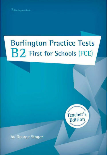 Burlington Practice Tests B2 First for Schools (FCE) - Teacher's Book (Βιβλίο Καθηγητή)