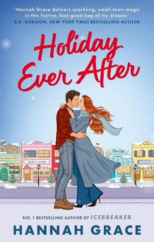 Holiday Ever After - Hannah Grace - Little, Brown Book Group