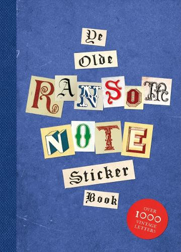 Ye Olde Ransom Note Sticker Book - Luke Herriott