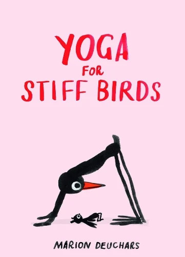 Yoga for Stiff Birds - Marion Deuchars  - Thames & Hudson Ltd