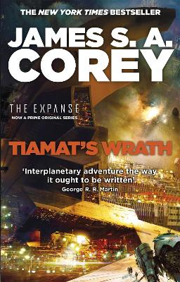 Tiamats Wrath Book 8 of the Expanse (Now a Prime Original Series) - James S. A. Corey