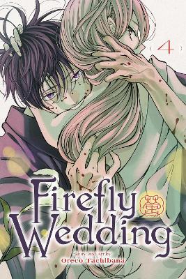 Firefly Wedding (Vol.4) - Oreco Tachibana