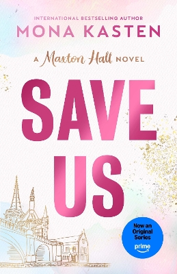 Maxton Hall 3: Save us