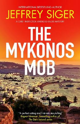 The Mykonos Mob - Jeffrey Siger