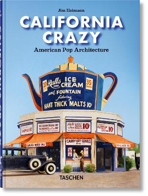 Taschen 45th Edition : California Crazy. American pop Architecture. hc