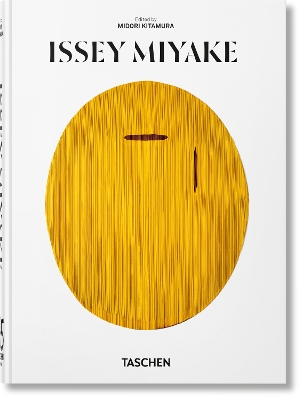 Issey Miyake (Taschen 45th Edition) - Issey Miyake, Midori Kitamura