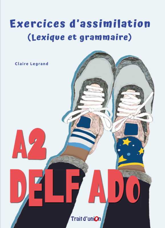 Nouveau Delf Ado(A2) - Livre de l'élève (Μαθητή 2025)
