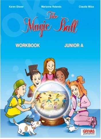 The Magic Ball Junior   A'  - Workbook