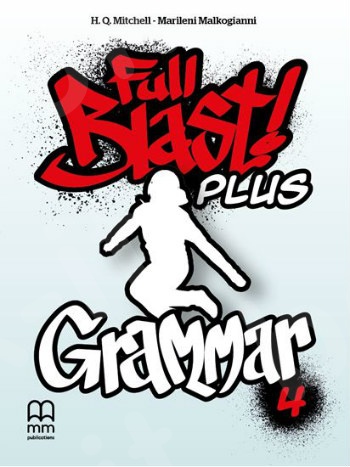 Full Blast PLus 4 - Grammar Book (Βιβλίο Γραμματική Μαθητή Ελληνική έκδοση)