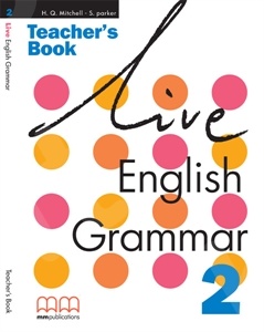 Live English Grammar 2 (Greek edition) - Teacher's Book (Βιβλίο καθηγητή)