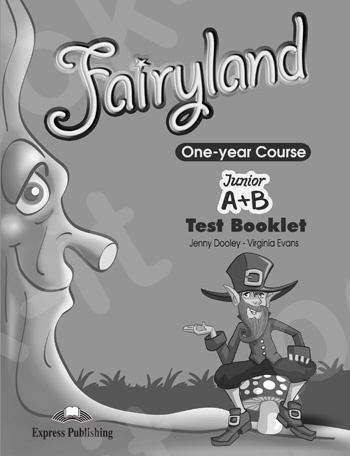 Fairyland Junior A + B (One-year Course) - Test Booklet