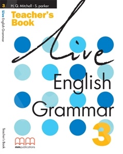 Live English Grammar 3 (Greek edition) - Teacher's Book (Βιβλίο καθηγητή)