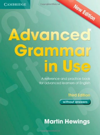 Advanced Grammar in Use - Book without answers (3rd Edition)