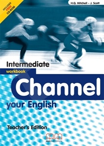 Channel your English - Intermediate - Teacher's Workbook (Καθηγητή)