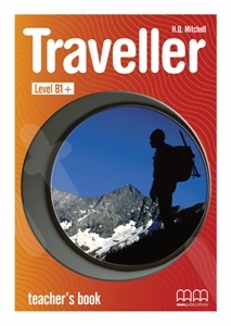 Traveller B1+ - Teacher's Book (Καθηγητή)