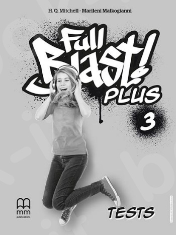 Full Blast Plus 3 - Test Booklet (Μαθητή)