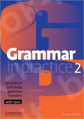 Grammar in Practice 2 Elementary - Student's Book
