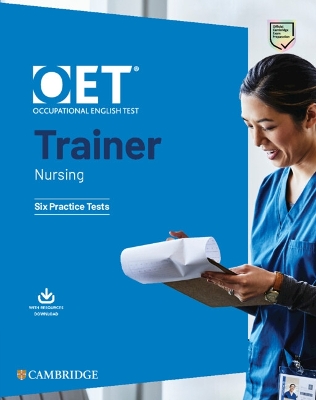 OET Trainer Nursing - Six Practice Tests (with Answers with Resource Download)