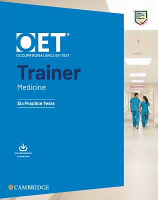 OET Trainer Medicine - Six Practice Tests (with Answers with Resource Download)