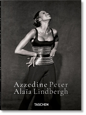 Peter Lindbergh: Azzedine Alaïa (Taschen Pocket) - Peter Lindbergh