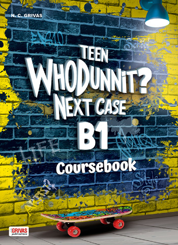 Teen Whodunnit? Next Case B1 - Student's Book (Βιβλίο Μαθητή)