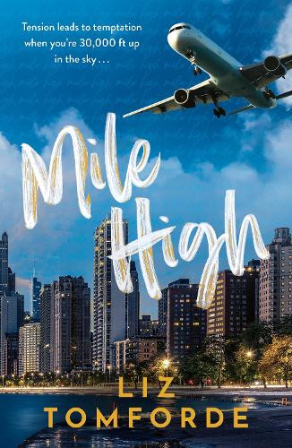 Windy City 1: Mile High - Liz Tomforde