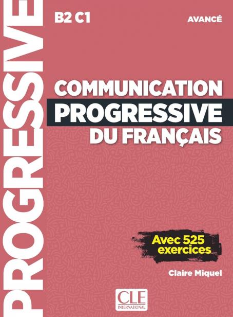 Communication progressive du francais - Niveau Avancé (B2/C1) - Livre (+Livre-web +Audio téléchargeable) Μαθητή