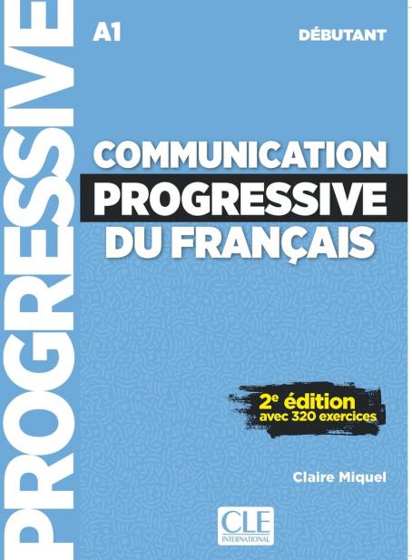 Communication progressive du français - Niveau débutant (A1) - Livre (+Audio téléchargeable) Μαθητή 2nd Edition