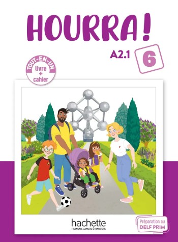 Hourra! 6(A2.1) - Tout-en-un (Livre + Cahier) Μαθητή & Ασκήσεων