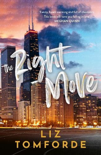 The Right Move (Windy City Book 2) - Liz Tomforde