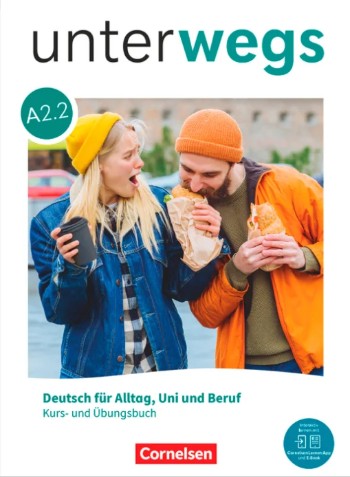 Unterwegs A2.2 - Kurs- und Übungsbuch (Βιβλίο Μαθητή & Ασκήσεων)