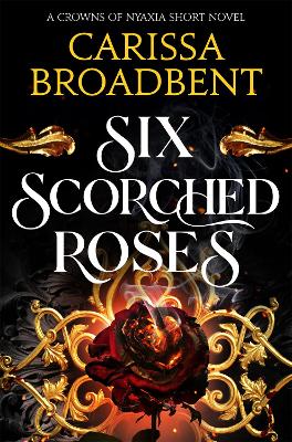 Crowns of Nyaxia 1.5: six Scorched Roses pb