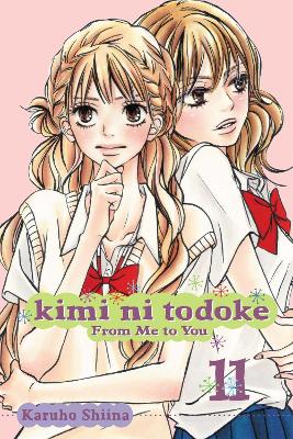 Kimi ni Todoke: From Me to You (Vol.11) - Karuho Shiina