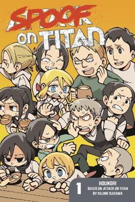 Spoof On Titan 1 (attack On Titan) - Hajime Isayama